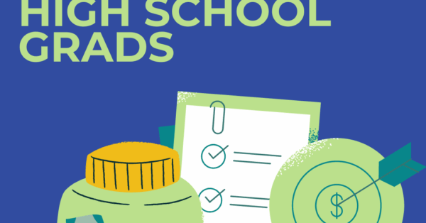 Money tips for high school grads